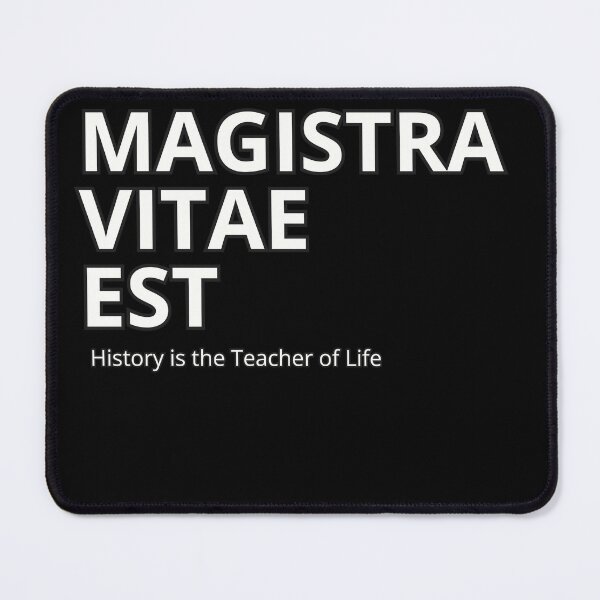 Item preview, Latin Quote: "Historia Magistra Vitae Est" (History is the teacher of life)  Classic T-Shirt. designed and sold by huckleberrytees.