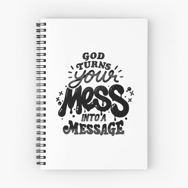 Item preview, God turns your mess into a message designed and sold by 80sKidd.