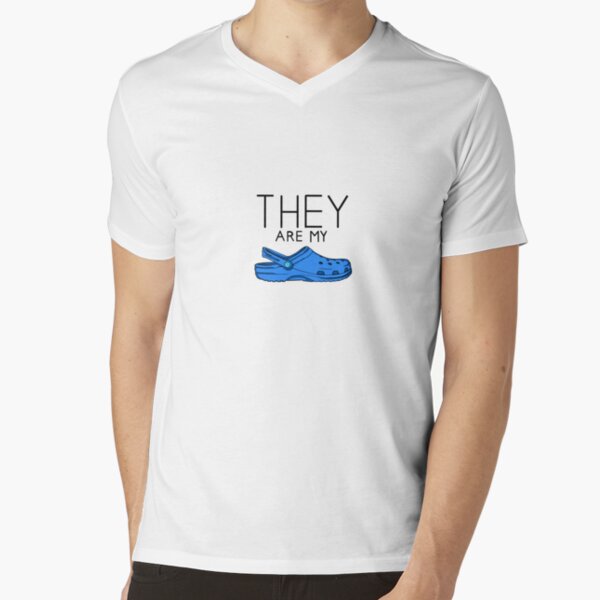 what are those?...they are my crocs! V-Neck T-Shirt