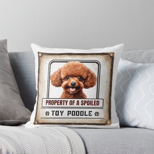 Item preview, Property of a Spoiled Toy Poodle designed and sold by Fredster1966.