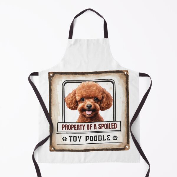Item preview, Property of a Spoiled Toy Poodle designed and sold by Fredster1966.