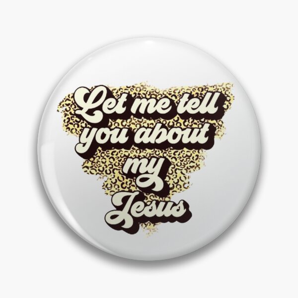 Item preview, Let Me Tell You About My Jesus designed and sold by Vicky021.