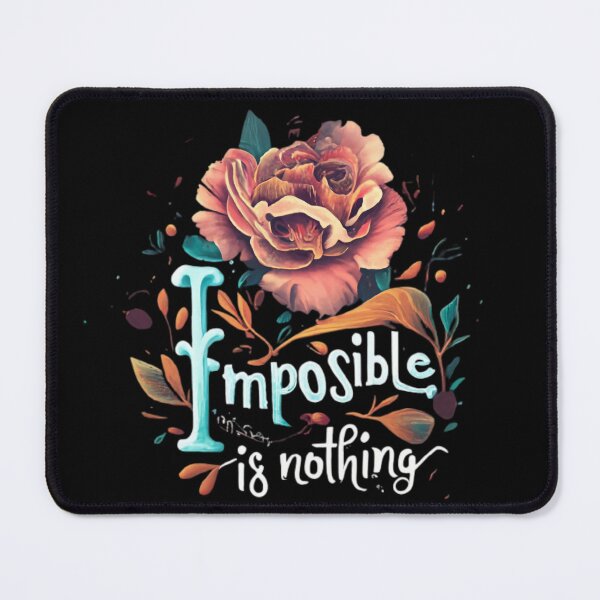 Item preview, Impossible Is Nothing designed and sold by MillenniumDrip.