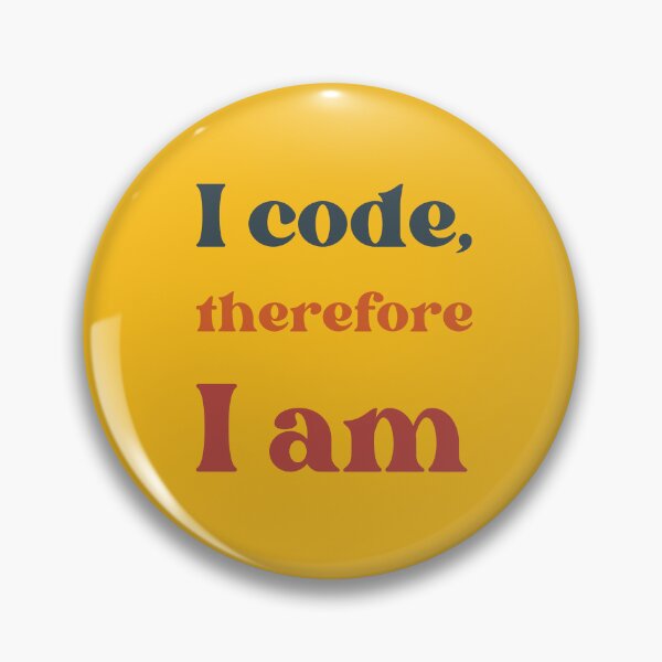 Item preview, Code Philosophy: I code, therefore I am. designed and sold by GiveMeMood.