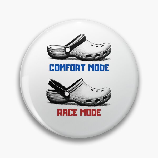 Item preview, Clog In Comfort Vs. Race Mode Funny Gift For Friends and Family designed and sold by PapaMikeCrafts.