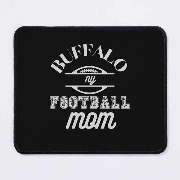 Item preview, BUFFALO NY Football mom designed and sold by IssaraStudio.