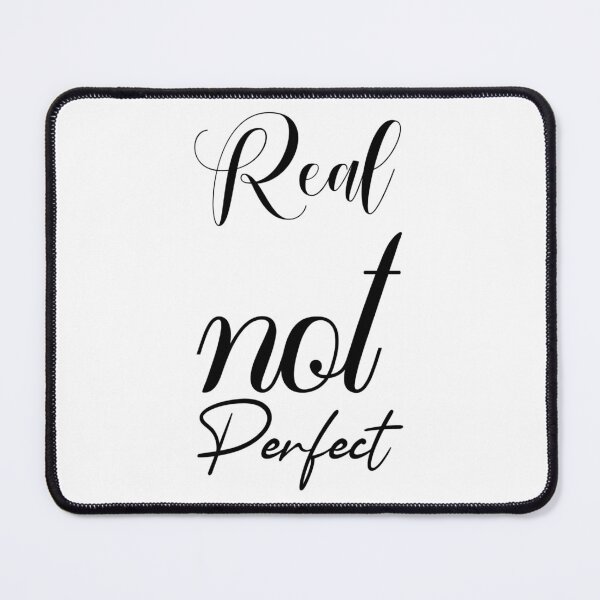 Item preview, Real Not Perfect designed and sold by LionessLove.