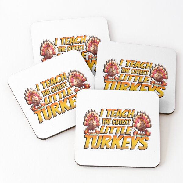 Item preview, I Teach The Cutest Little Turkeys designed and sold by Icerizeartx.