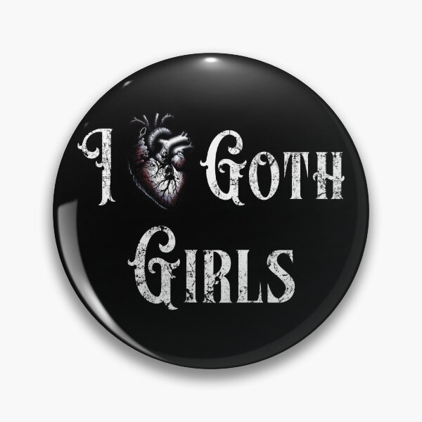 Item preview, I Love Goth Girls designed and sold by SRZT.