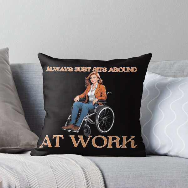 Item preview, ALWAYS JUST SITS AROUND  AT WORK designed and sold by goingoncetwice.