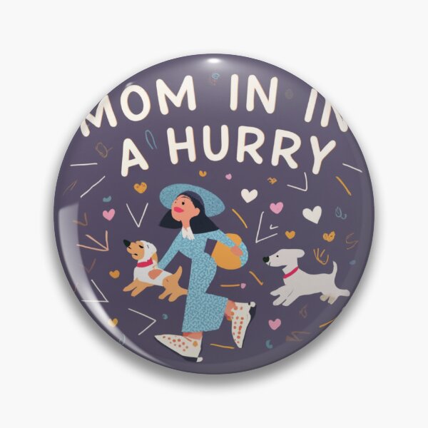Item preview, Mom in a Hurry designed and sold by yesmorrow.