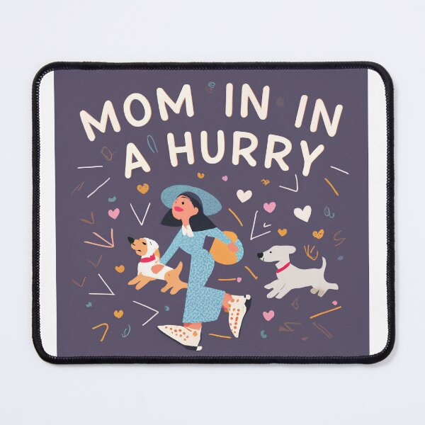 Item preview, Mom in a Hurry designed and sold by yesmorrow.