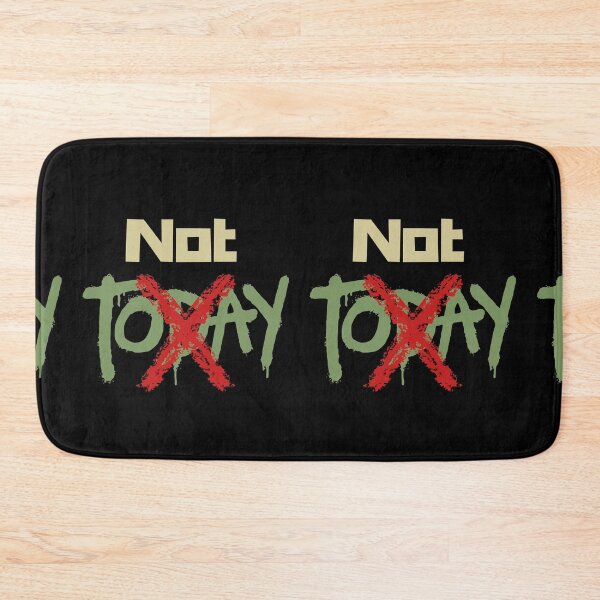 Item preview, Not today sign  designed and sold by NurzZz73.
