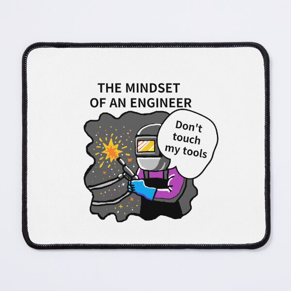 Item preview, THE MINDSET  OF AN ENGINEER, Do not touch  my tools designed and sold by zzzozzo.