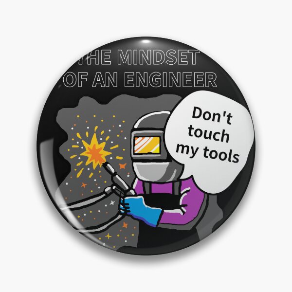 Item preview, THE MINDSET  OF AN ENGINEER, Do not touch  my tools designed and sold by zzzozzo.