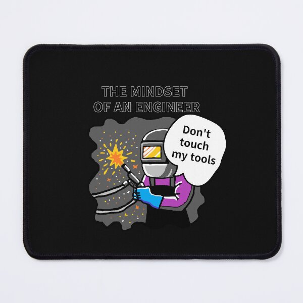 Item preview, THE MINDSET  OF AN ENGINEER, Do not touch  my tools designed and sold by zzzozzo.