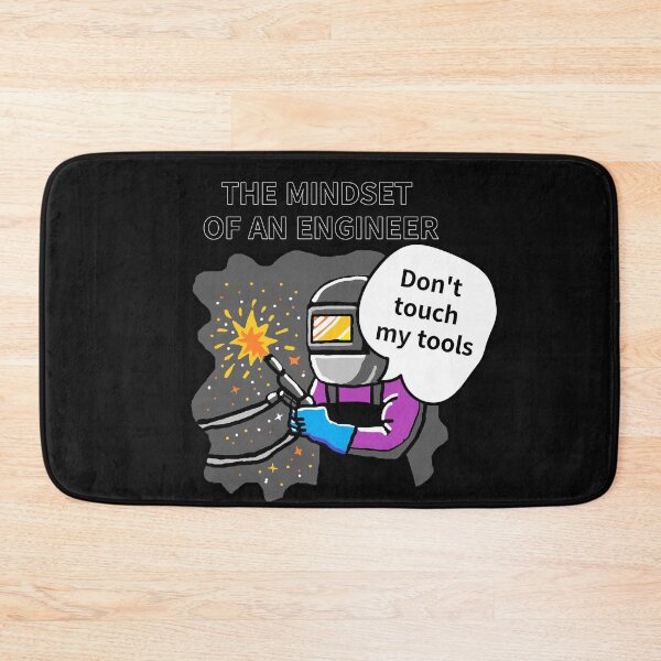 Item preview, THE MINDSET  OF AN ENGINEER, Do not touch  my tools designed and sold by zzzozzo.
