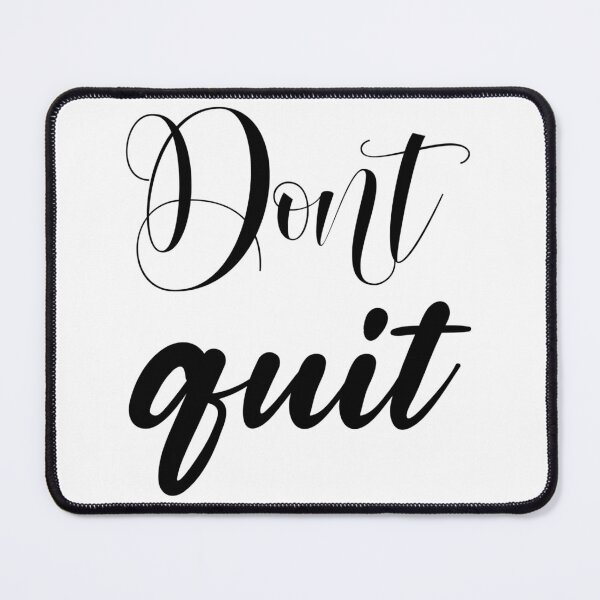 Item preview, Don't Quit designed and sold by LionessLove.