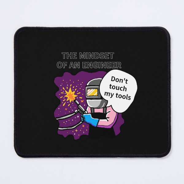 Item preview, THE MINDSET  OF AN ENGINEER, Do not touch  my tools designed and sold by zzzozzo.