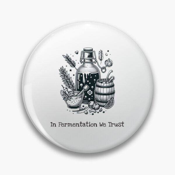 Item preview, In Fermentation We Trust designed and sold by HeadTurningArt.