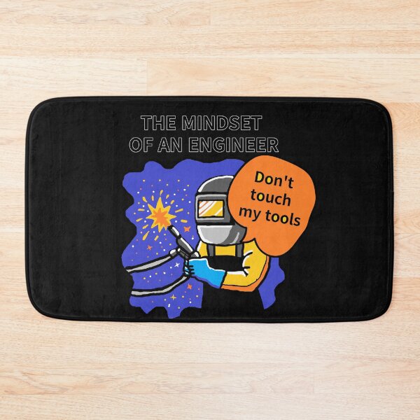 Item preview, THE MINDSET  OF AN ENGINEER, Do not touch  my tools designed and sold by zzzozzo.