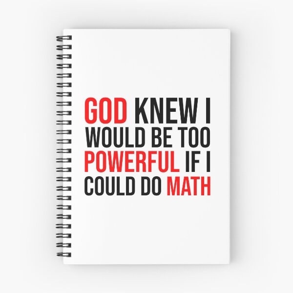 Item preview, God knew i would be too powerful if i could do math designed and sold by Bigilyy.