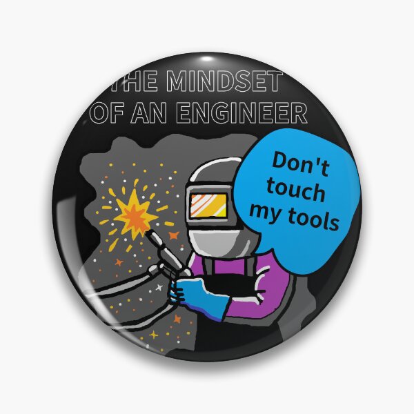 Item preview, THE MINDSET  OF AN ENGINEER, Do not touch  my tools designed and sold by zzzozzo.