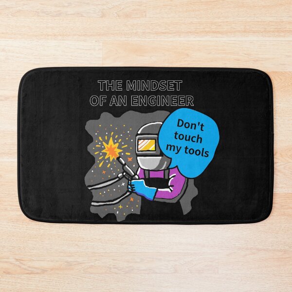 Item preview, THE MINDSET  OF AN ENGINEER, Do not touch  my tools designed and sold by zzzozzo.