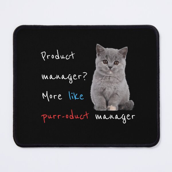 Item preview, Purr-oduct Manager designed and sold by simonbluevski.