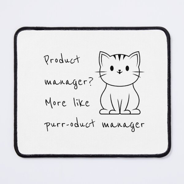Item preview, Purr-oduct Manager designed and sold by simonbluevski.