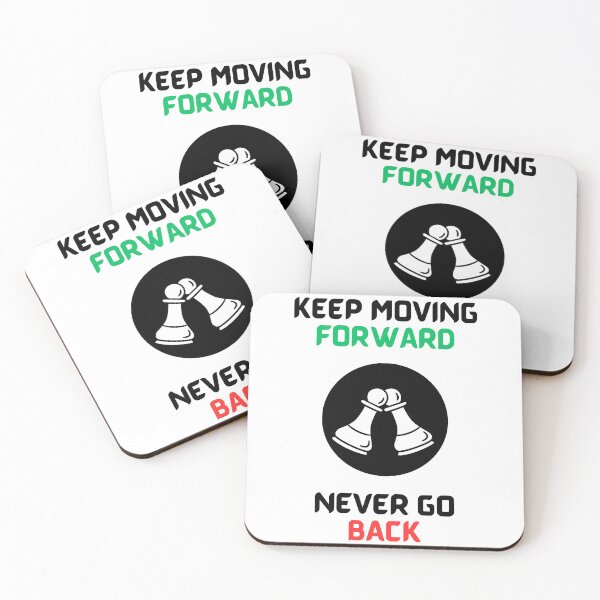 Item preview, Keep moving forward, never go back designed and sold by Gilpro Designs.