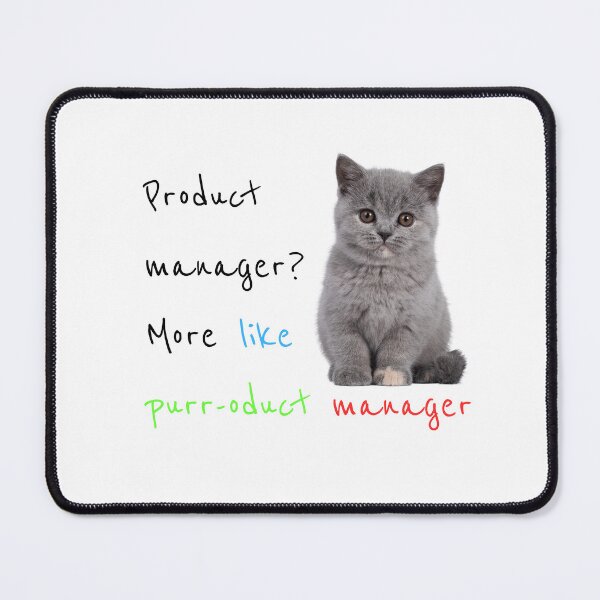 Item preview, Purr-oduct Manager designed and sold by simonbluevski.
