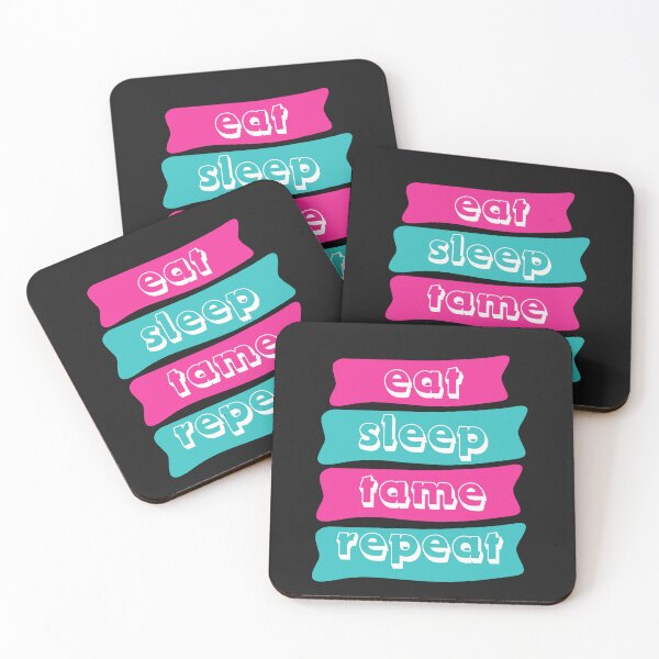 Item preview, The Art of Taming: Eat Sleep Tame Repeat designed and sold by bennasener.