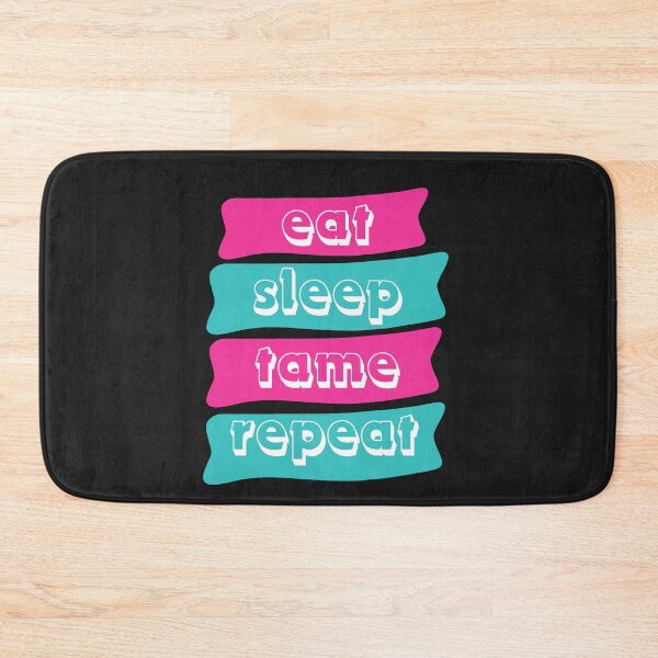Item preview, The Art of Taming: Eat Sleep Tame Repeat designed and sold by bennasener.