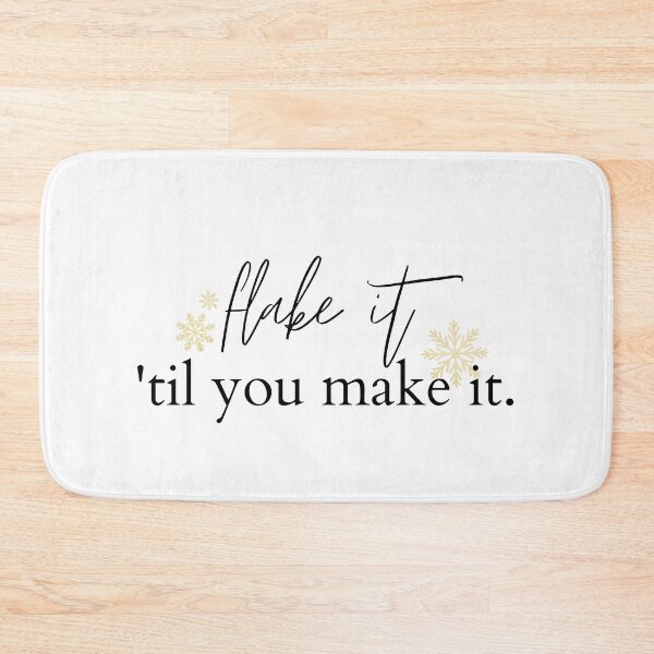 Item preview, Flake it 'til you make it. designed and sold by Freya Store.