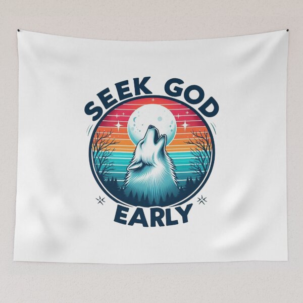 Item preview, Seek God Early, Wolf Howling At the Moon art designed and sold by Faithloveshop.