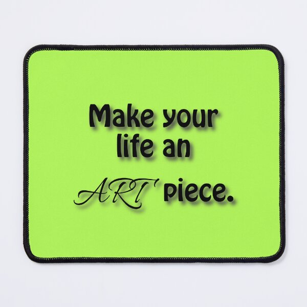 Item preview, (BF) Make your life an art piece. designed and sold by greatvibes4u.