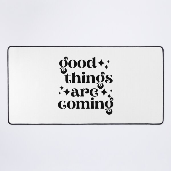 Item preview, Good Things Are Coming  designed and sold by Hairball-Pets.