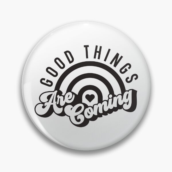 Item preview, Good Things Are Coming  designed and sold by Hairball-Pets.