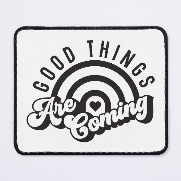 Item preview, Good Things Are Coming  designed and sold by Hairball-Pets.