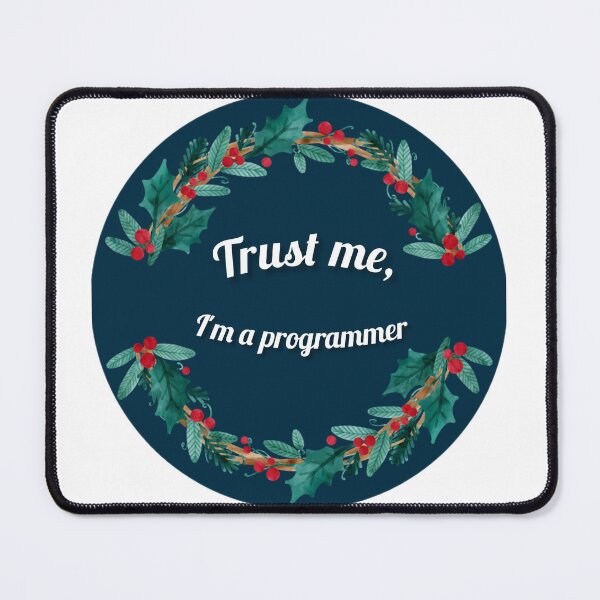 Item preview, Trust me, I'm a programmer. designed and sold by DaringDesigns19.