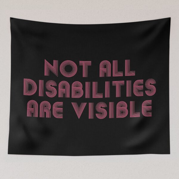 Item preview, Not All Disabilities Are Visible designed and sold by designerpriti.