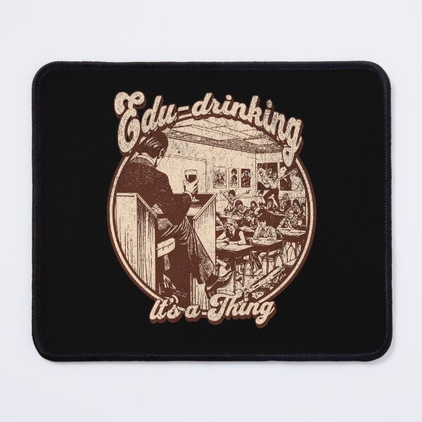 Item preview, Edu-drinking, it's a thing designed and sold by Retro-Rebellion.