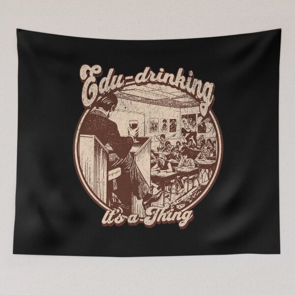 Item preview, Edu-drinking, it's a thing designed and sold by Retro-Rebellion.