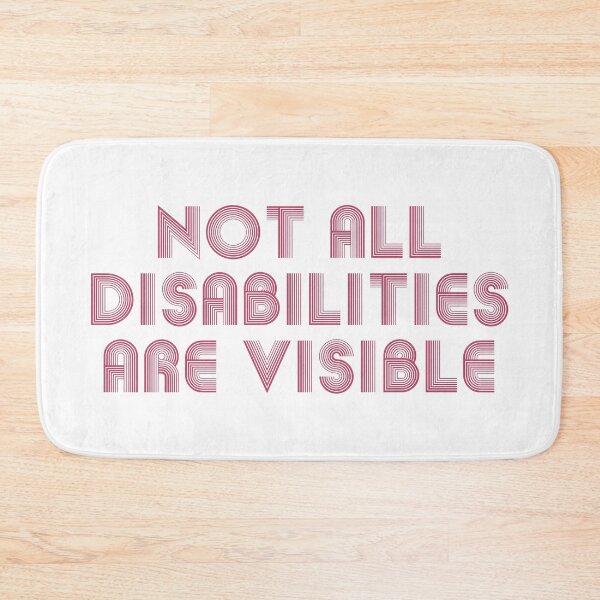 Item preview, Not All Disabilities Are Visible designed and sold by designerpriti.