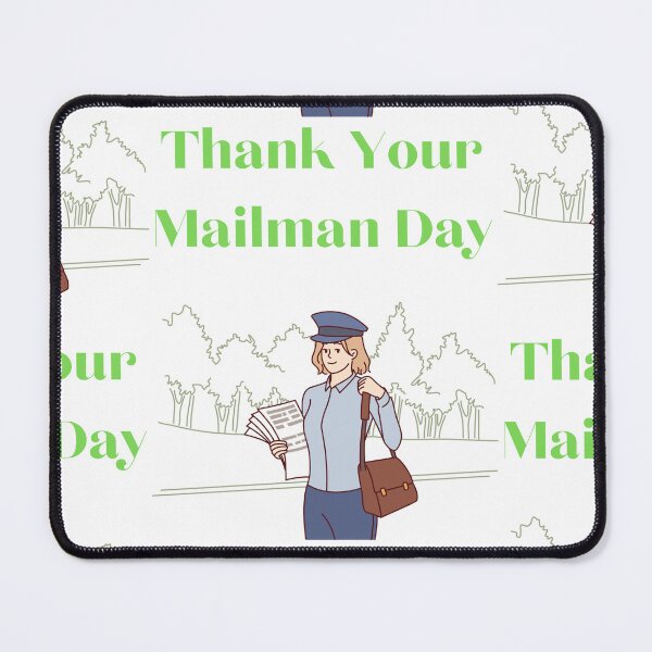 Item preview, Thank Your Mailman Day designed and sold by Simo0455.