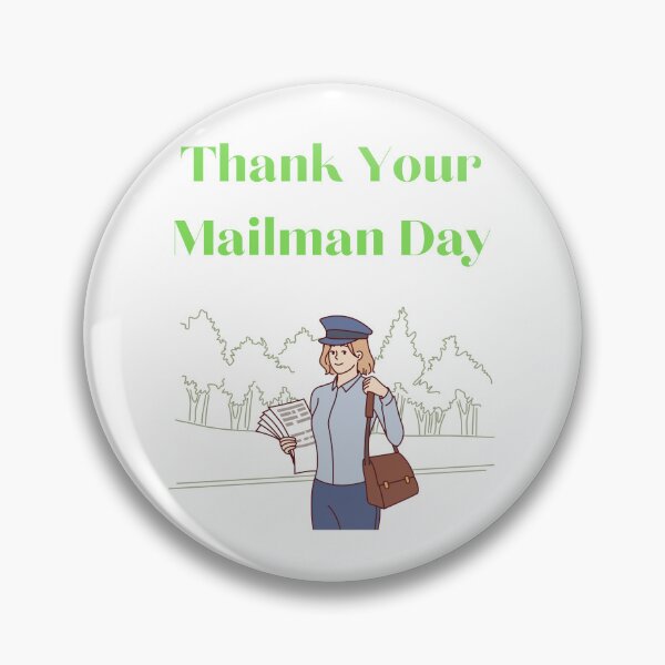 Item preview, Thank Your Mailman Day designed and sold by Simo0455.