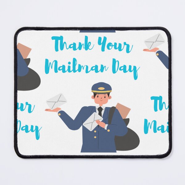 Item preview, Thank Your Mailman Day designed and sold by Simo0455.