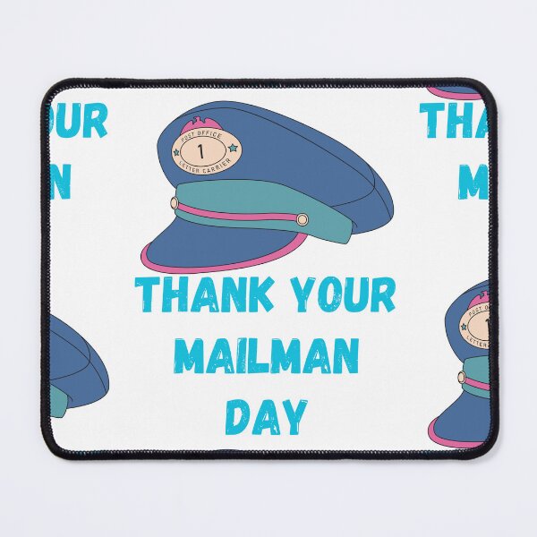 Item preview, Thank Your Mailman Day designed and sold by Simo0455.