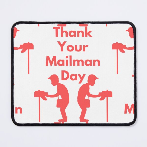 Item preview, Thank Your Mailman Day designed and sold by Simo0455.